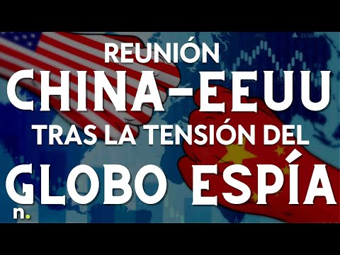 China y EEUU se reunir&aacute;n en el G20 tras la tensi&oacute;n del globo esp&iacute;a y el env&iacute;o de armas