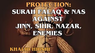 Powerful Protection: Surah Falaq & Nas Against Jinn, Sihr, Nazar, Enemies by Din Newsletter 1,262 views 8 months ago 26 minutes