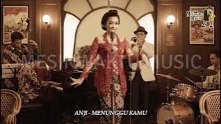 ANJI - MENUNGGU KAMU | JAZZ VERSION | 40'S, 50'S JAZZ KLASIK | LAGU POP INDONESIA VERSI JAZZ