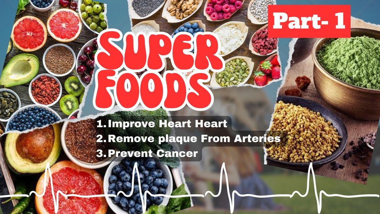 Super Foods Improve Your Heart Health | Remove Plaque From Arteries ...