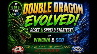 🐲The DOUBLE DRAGON by WWCWA & SCO (Spread and Reset)🐲#crapsstrategy @WaylonsWayCrapsWithAlicia