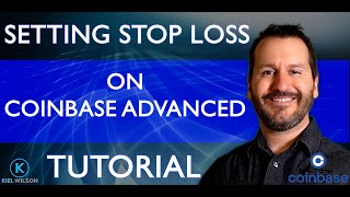 COINBASE ADVANCED  HOW TO SET A STOP LOSS