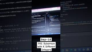 Day-16 | 992. Subarrays  with K Different Integers problem on #leetcode | #slidingwindow #day16