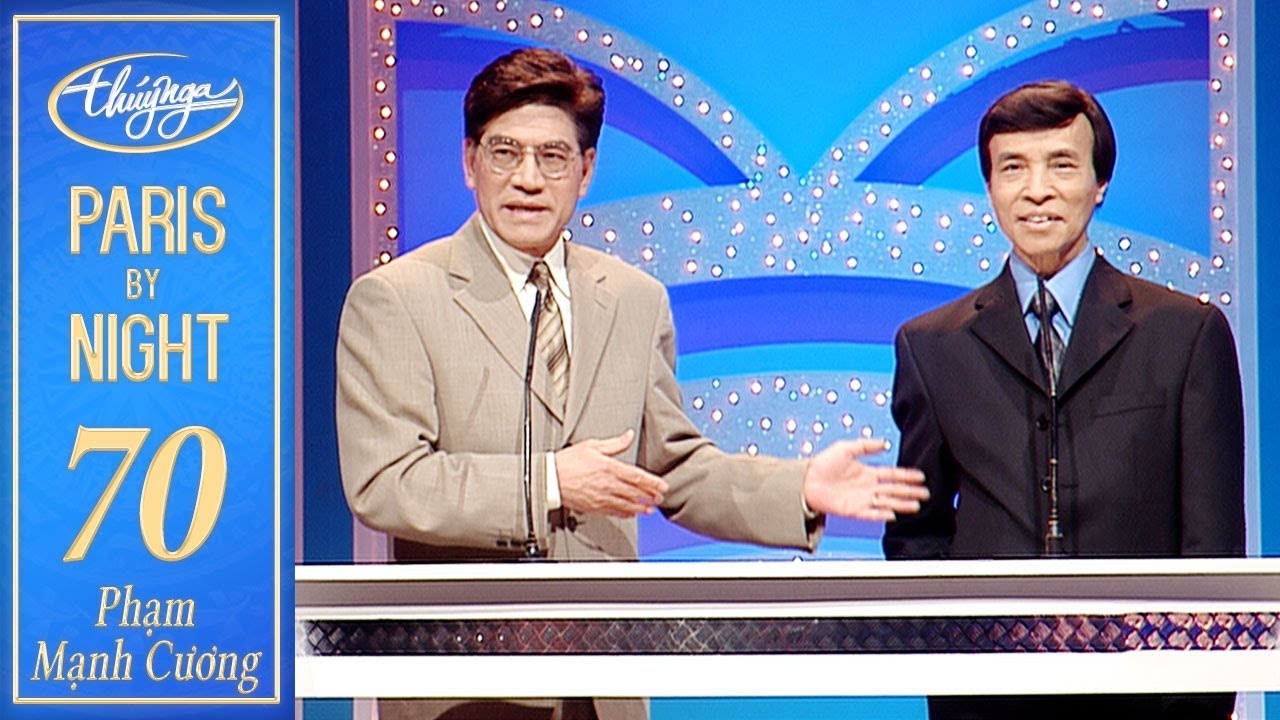 Paris By Night 70 - Tình Khúc Phạm Mạnh Cương