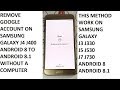 REMOVE GOOGLE ACCOUNT ON SAMSUNG GALAXY J4 J400F J400FN J400G ANDROID 8 to 8.1 without a computer