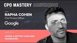 CPO of Google Waze, Rapha Cohen on HOSKR: Better-Than-OKR Framework for Your Features