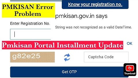 String Was Not Recognized as a Valid Datetime Pm kisan | Pmkisan Portal Installment Update