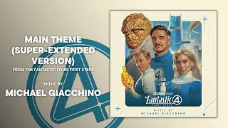 "Main Theme (Super-Extended Version)" from The Fantastic Four: First Steps