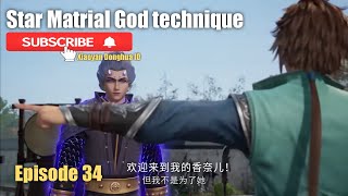 Star Matrial God technique Episode 34 terbaru