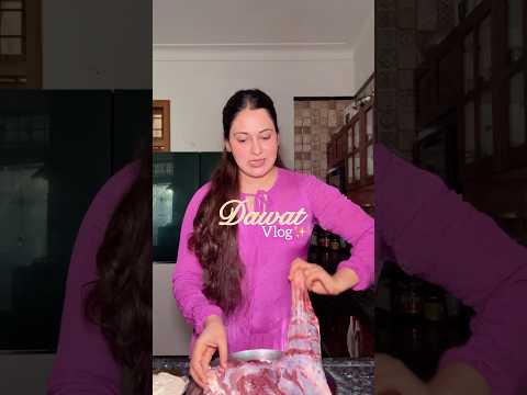 She made Raan?🥹 #dawat #dawatvlog #hosting #food #family #marriage