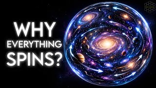 Why Does Everything in the Universe Spin? The Shocking Truth Explained!