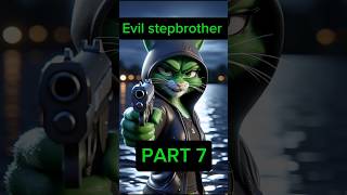 kitty cat evil stepbrother part 7 #aicat #poorcat #cat #catfamily #adorable #catvideos #shorts
