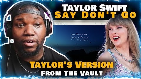 Taylor Swift - Say Don