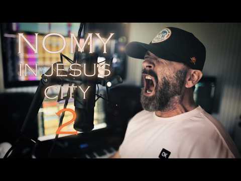Nomy - In Jesus city 2