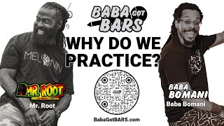 Why do we Practice? featuring Mr. Root