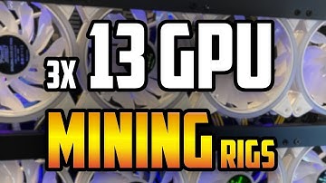 3X Uniform 13 GPU Mining Rigs
