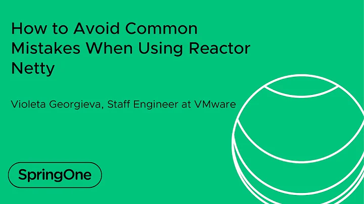 How to Avoid Common Mistakes When Using Reactor Netty