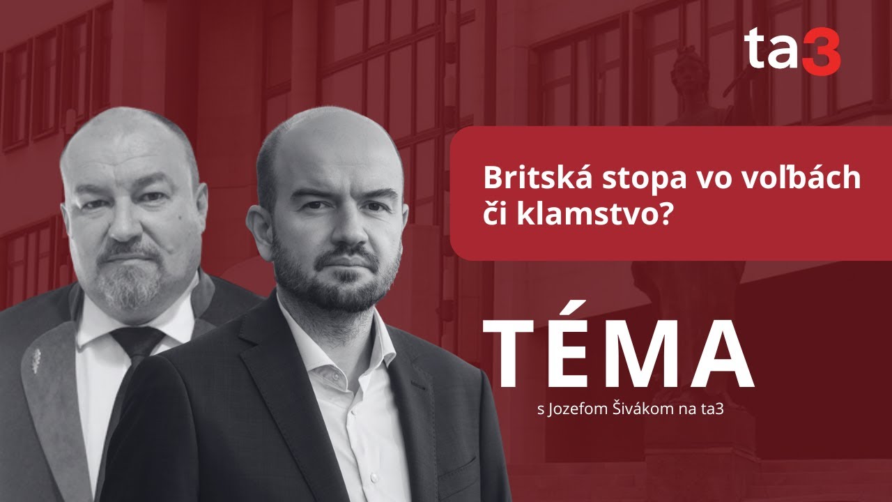 Téma, 4. 8. 2025: R. Huliak vs. M. Dubéci: Britská stopa vo voľbách či klamstvo?