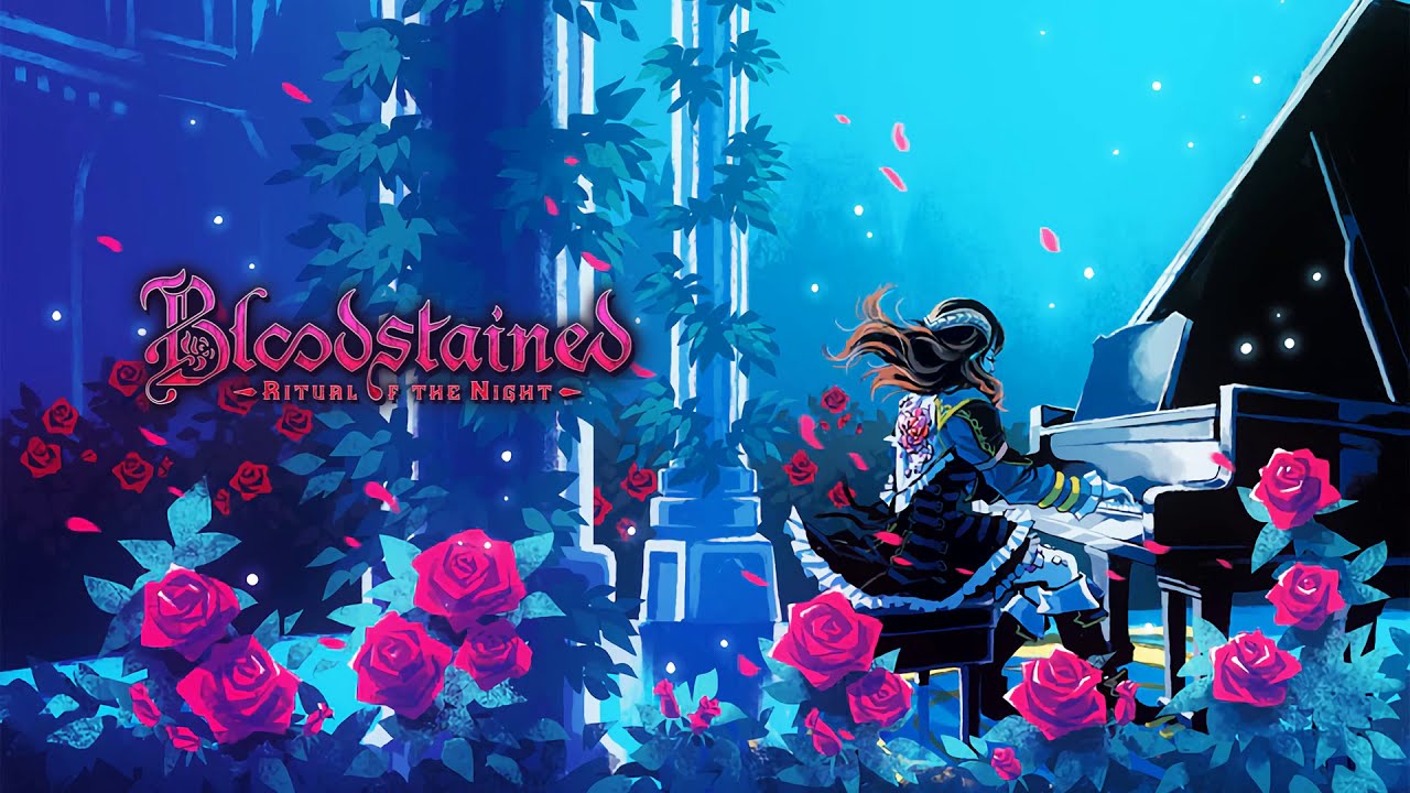 Theme of Bloodstained - Bloodstained: Ritual of the Night