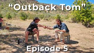 sids.campfire - Episode 5 - Tom Forrest (Outback Tom)