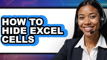 How to Hide Excel Cells (Updated)
