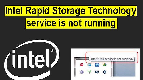 [Fixed]  Intel RST Service is not running
