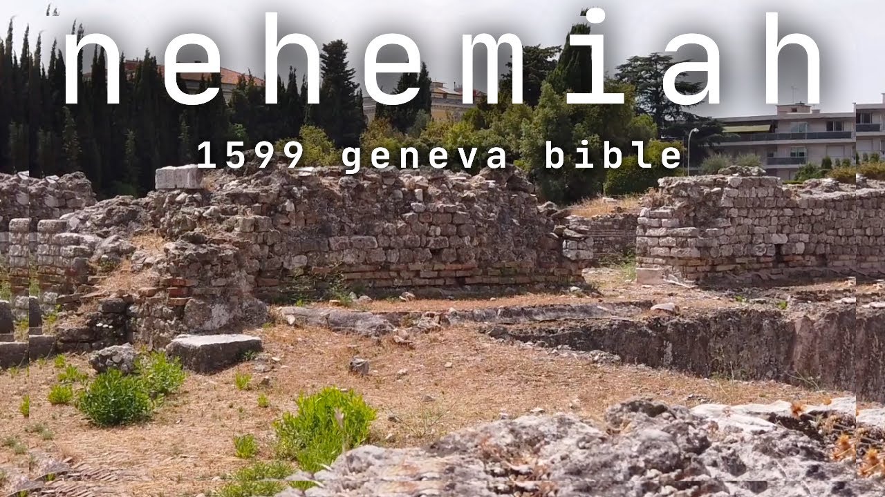 Nehemiah 1599 Geneva Audio Bible YouTube nehemiah-1599-geneva-audio-bible-youtube