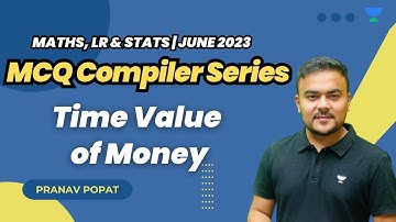 MCQ Compiler Series June 2023 | Time Value of Money | Pranav Popat