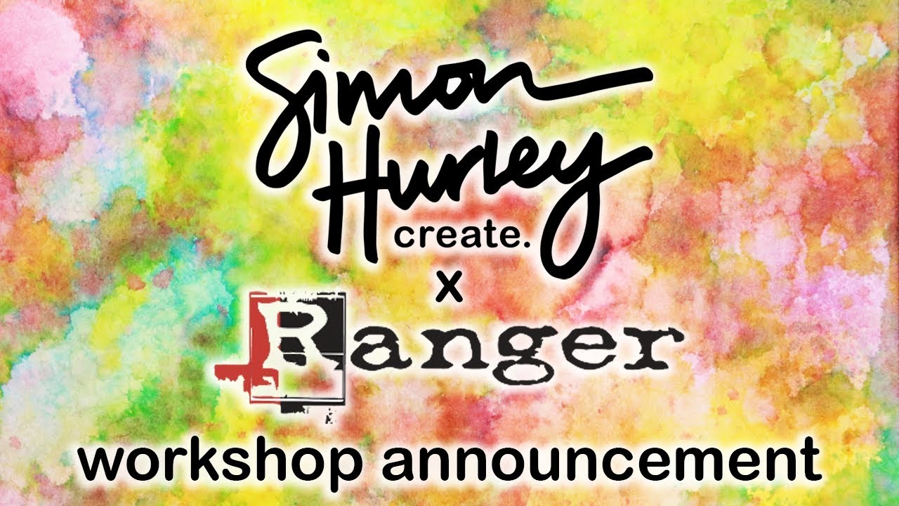 Simon Hurley create. x Ranger Ink Workshop Announcement!