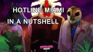 Hotline Miami In A Nutshell