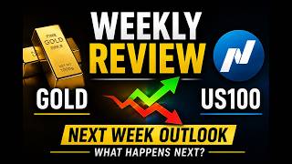 Gold &amp; US100 Weekly Review + Next Week Outlook | What Happens Next?