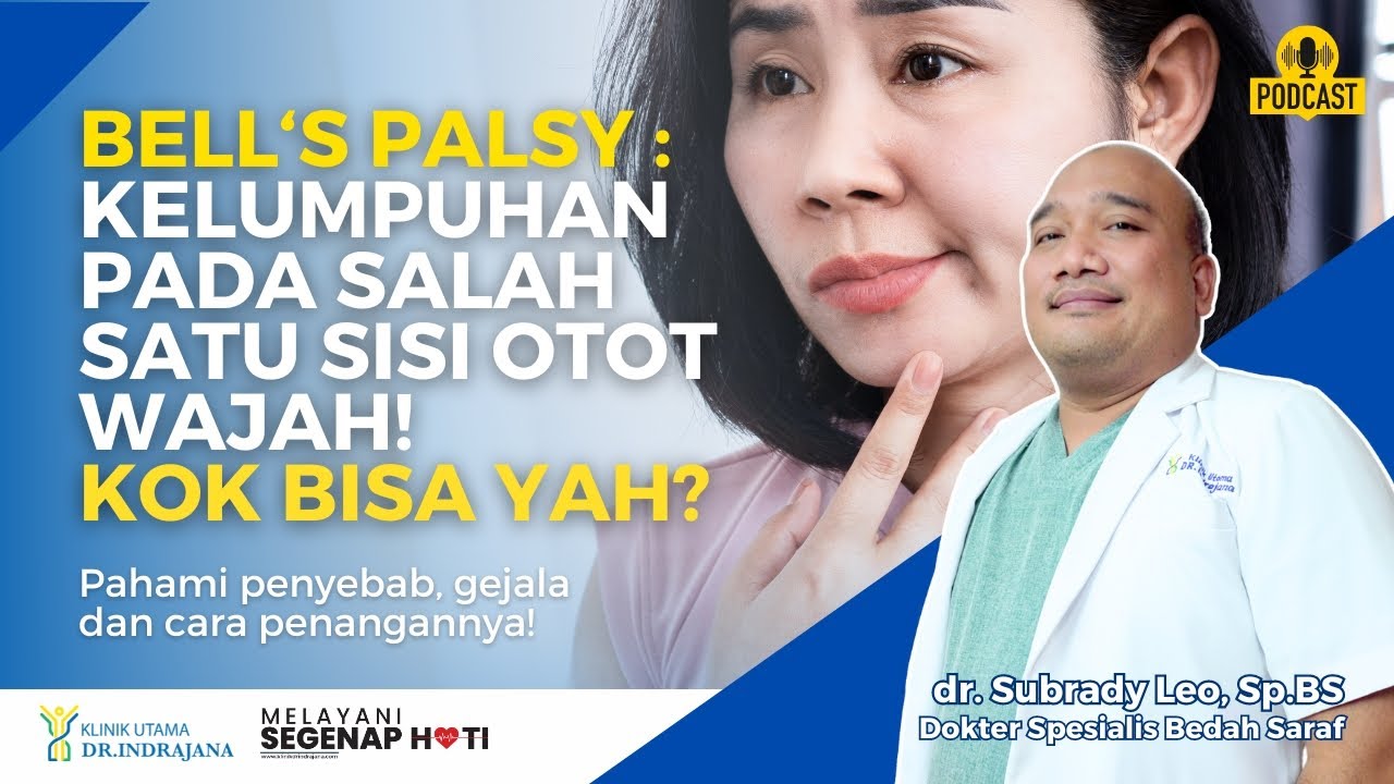 Bell's Palsy : Kelumpuhan pada salah satu sisi wajah! Apakah akan permanen atau bisa diobati?