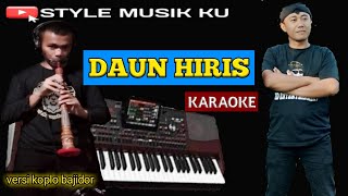 Daun Hiris - Karaoke lirik || style musik ku