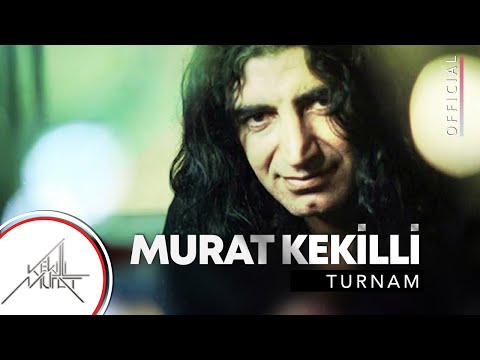 Murat Kekilli - Turnam