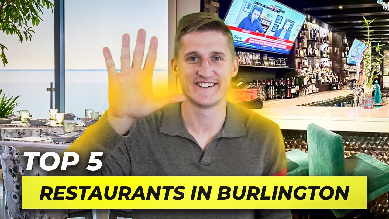 Top 5 Restaurants to Try in Burlington, Ontario