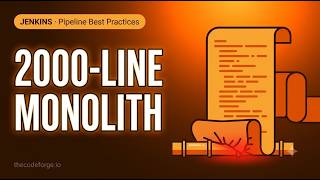 Jenkins: A 2000-line inline Jenkinsfile became unmaintainable and bloc