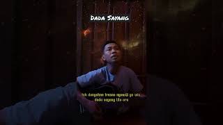 VIRAL TIKTOK || DADA SAYANG || CIPT. R. HUSIN ALBANA || COVER TOTOK.P -(Yo Wes Dada Sayang) #shorts