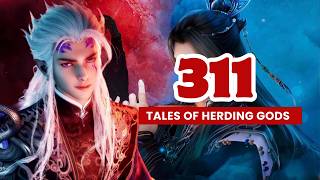 💥Tales Of Herding Gods Episode 311 | Donghua (3D Chinese Anime).  #talesofherdinggods