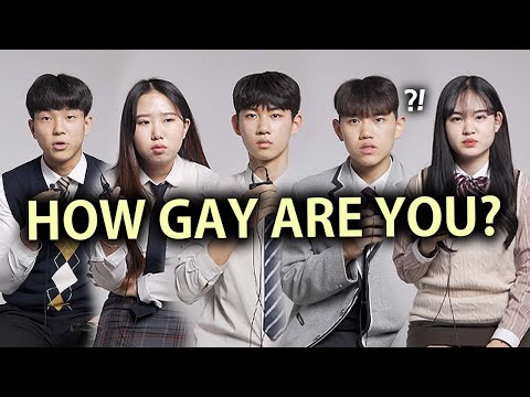 How Gay Are You? | Korean Teens
