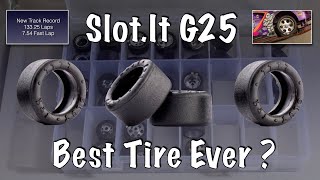 Is the SlotIt G25 Tire the Best Tire Ever? Better than NSR?