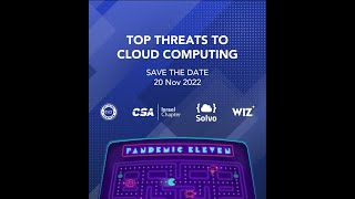 CSA Top Threats 2022 Event Recording