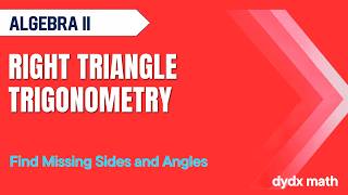 Right Triangle Trigonometry: Find Missing Sides and Angles