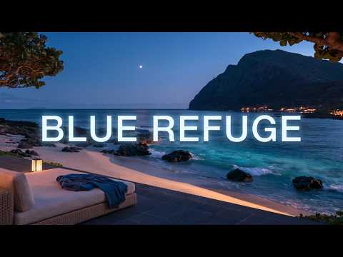 Premium Chillout Lounge Music 2026 💙 Blue Refuge | Chill Ambient Escape & Deep Night Calm