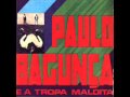 Paulo Bagunça e a Tropa Maldita - Grinfa Louca (1973)