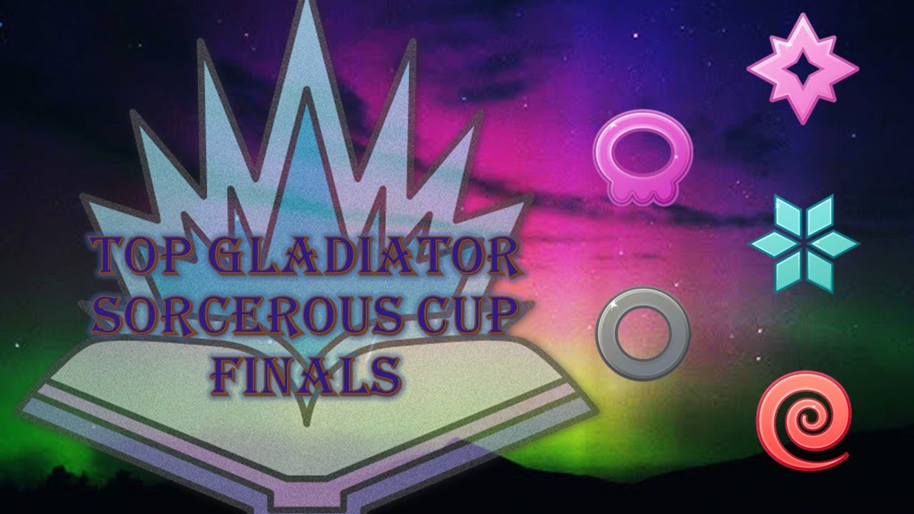 Sorcerous Cup Top Gladiator Finals