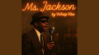 Ms. Jackson - Vintage Vibe