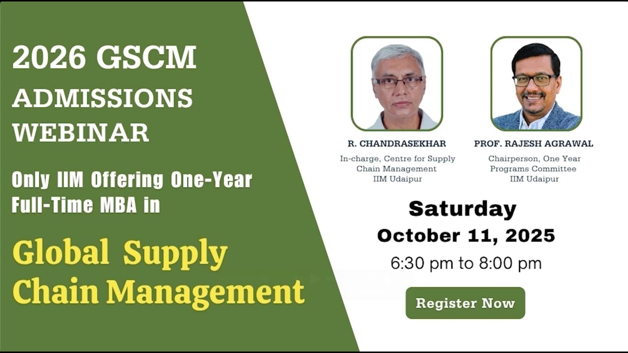 Webinar : One Year MBA in Global Supply Chain Management (GSCM) | IIM Udaipur