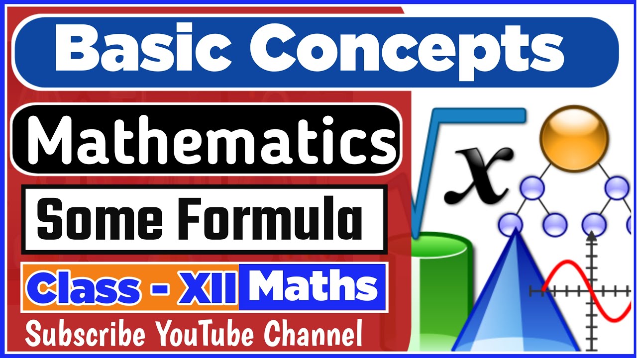 12th Mathematics Basic Concepts || Class 12th Mathematics Basic Formula ...