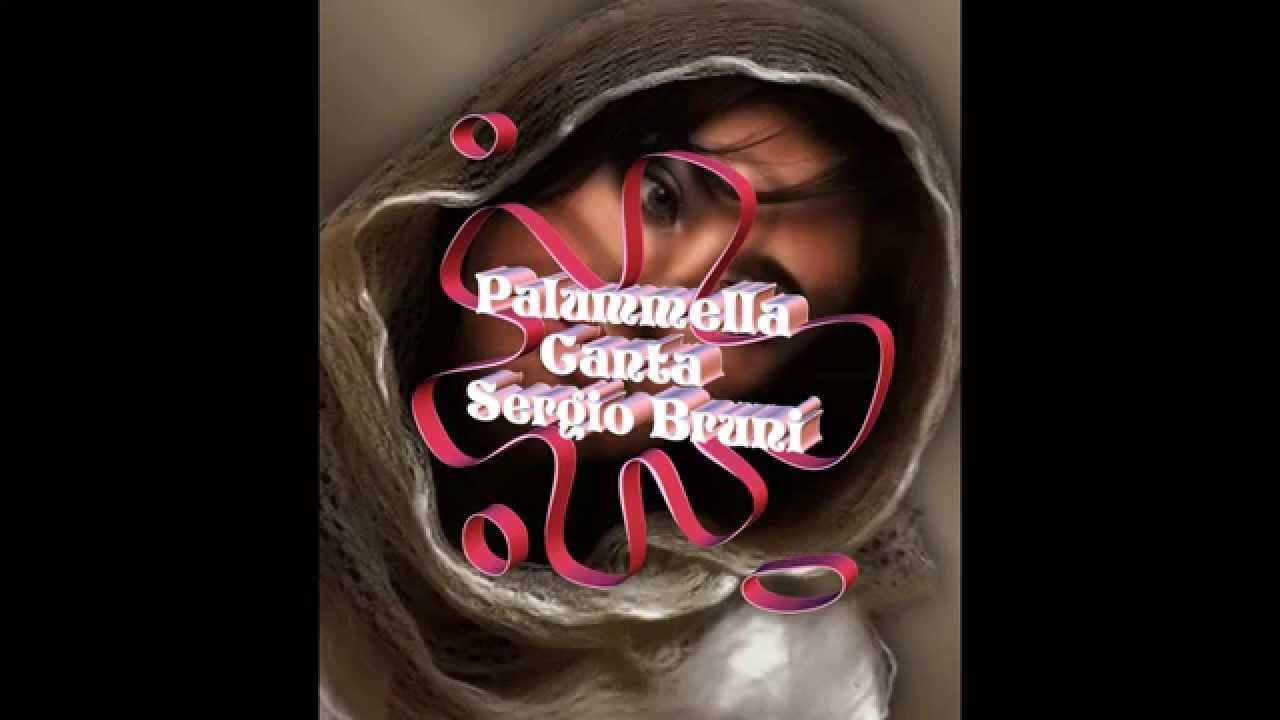 Sergio Bruni  Palummella zompa 'e vola con testo.Video Mario Ferraro