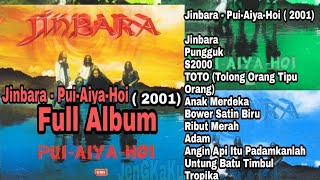 Jinbara - Pui-Aiya-Hoi ( 2001) Full Album